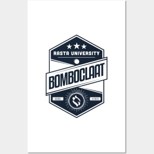 Rasta University Bomboclaat Reggae Posters and Art